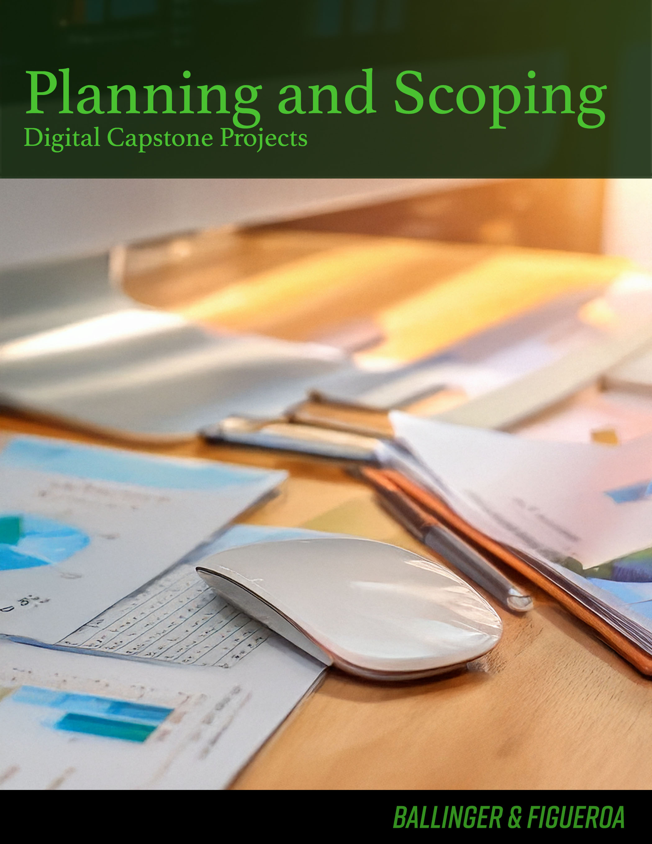 Planning and Scoping Digital Capstone Projects